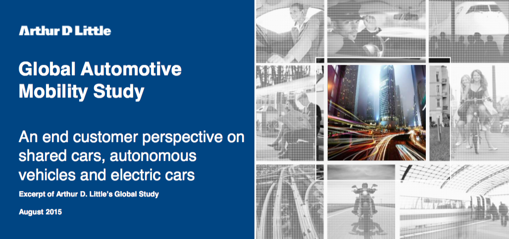 „Global Automotive Mobility Study“ von Arthur D. Little zu Autonomes Fahren, Elektromobilität und Car Sharing. (Arthur D. Little)